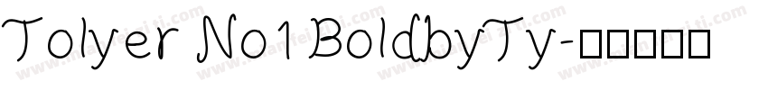 Tolyer No1 BoldbyTy字体转换